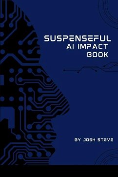 Suspenseful AI Impact Book - Steve, Josh