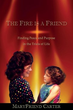 The Fire is a Friend - Carter, Maryfriend