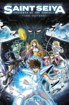 Saint Seiya: Knights of the Zodiac - Time Odyssey Book 1 - Dollen, Arnaud; Alquie, Jerome; Kurumada, Masami