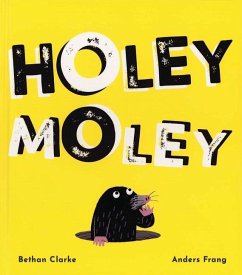 Holey Moley - Clarke, Bethan