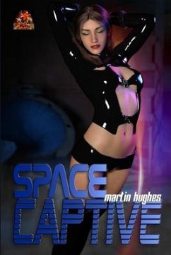 Space Captive - Hughes, Martin