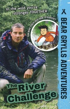 The River Challenge - Grylls, Bear