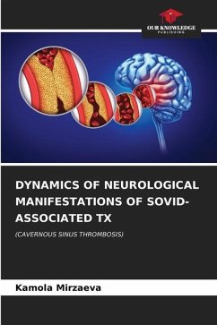 DYNAMICS OF NEUROLOGICAL MANIFESTATIONS OF SOVID-ASSOCIATED TX - Mirzaeva, Kamola