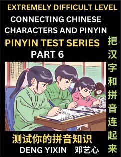 Extremely Difficult Chinese Characters & Pinyin Matching (Part 7) - Deng, Yixin