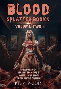 Blood Splatter Books Omnibus Volume Two - Wood, Rick