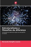 Estruturalismo e filosofias da diferença