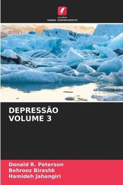 DEPRESSÃO VOLUME 3 - Peterson, Donald R.;BIRASHK, BEHROOZ;Jahangiri, Hamideh