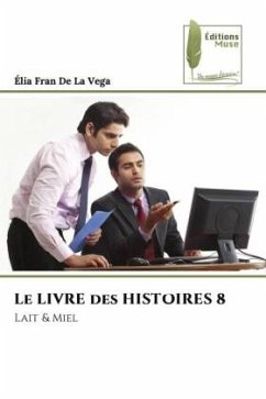 Le LIVRE des HISTOIRES 8 - De La Vega, Élia Fran