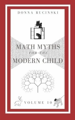 Math Myths for the Modern Child - Rucinski, Donna