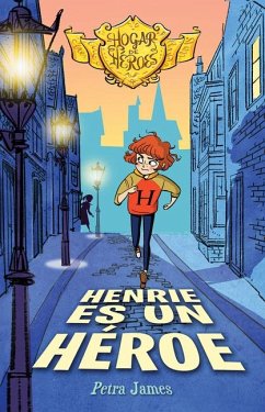 Henrie Es Un Héroe - James, Petra