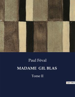 MADAME GIL BLAS - Féval, Paul