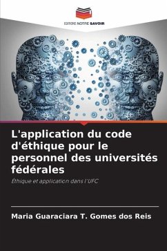 L'application du code d'éthique pour le personnel des universités fédérales - Gomes dos Reis, Maria Guaraciara T.