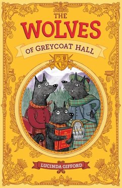 The Wolves of Greycoat Hall - Gifford, Lucinda