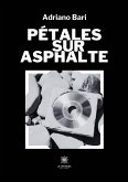 Pétales sur asphalte Pétales sur asphalte