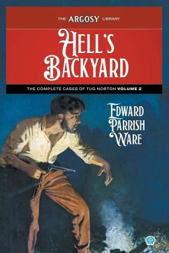 Hell's Backyard - Ware, Edward Parrish