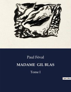 MADAME GIL BLAS - Féval, Paul