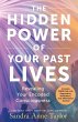 The Hidden Power of Your Past Lives - Bild 1