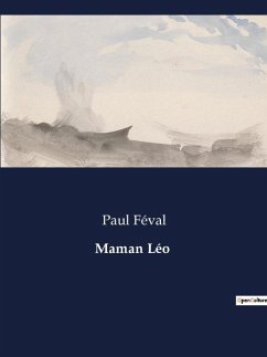 Maman Léo - Féval, Paul