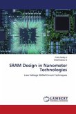 SRAM Design in Nanometer Technologies