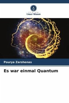 Es war einmal Quantum - Zarshenas, Pourya