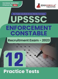 UPSSSC Enforcement Constable Exam Book 2023 (English Edition) - 12 Practice Tests (1800 Solved Questions) with Free Access to Online Tests - Edugorilla Prep Experts