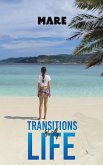 Transitions in My Life