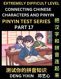 Extremely Difficult Chinese Characters & Pinyin Matching (Part 17) - Deng, Yixin