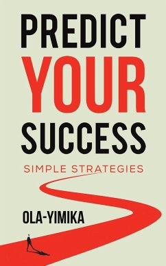 Predict Your Success - ., Ola-Yimika