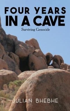 Four Years in a Cave - Bhebhe, Julian