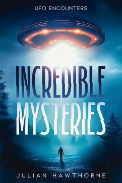 Incredible Mysteries - Hawthorne, Julian