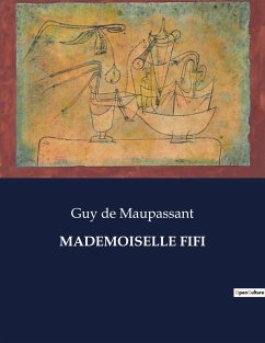 MADEMOISELLE FIFI - de Maupassant, Guy