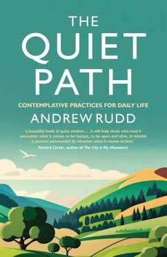 The Quiet Path - Rudd, Andrew