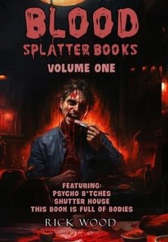 Blood Splatter Books Omnibus Volume One - Wood, Rick