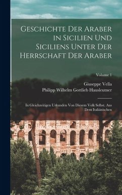 Cover Geschichte Der Araber in Sicilien Und Siciliens Unter Der Herrschaft Der Araber