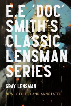 Gray Lensman - Smith, Edward Elmer 'Doc'