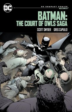 Batman: The Court of Owls Saga: DC Compact Comics Edition - Snyder, Scott; Capullo, Greg
