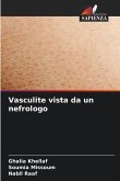 Vasculite vista da un nefrologo