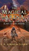 The Magical Arena