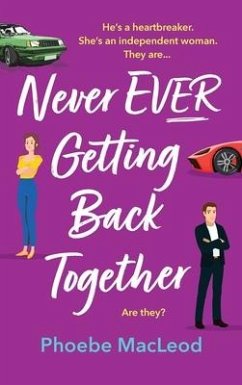 Never Ever Getting Back Together - MacLeod, Phoebe