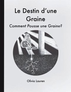 Le Destin d'une Graine - Lauren, Olivia