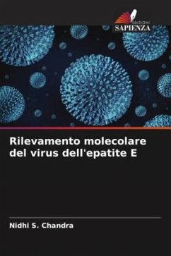 Rilevamento molecolare del virus dell'epatite E - S. Chandra, Nidhi