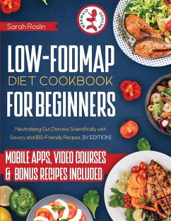 Low Fodmap Diet Cookbook for Beginners - Roslin, Sarah