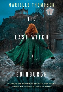 The Last Witch in Edinburgh - Thompson, Marielle