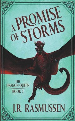 A Promise of Storms - Rasmussen, J. R.
