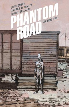 Phantom Road Volume 2 - Lemire, Jeff