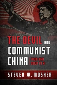 The Devil and Communist China - Mosher, Steven W