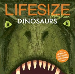 Lifesize Dinosaurs - Henn, Sophy