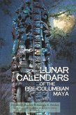 Lunar Calendars of the Pre-Columbian Maya