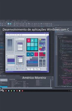 Desenvolvimento de aplicações Windows com C - Moreira, Américo