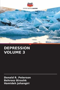 DEPRESSION VOLUME 3 - Peterson, Donald R.;BIRASHK, BEHROOZ;Jahangiri, Hamideh